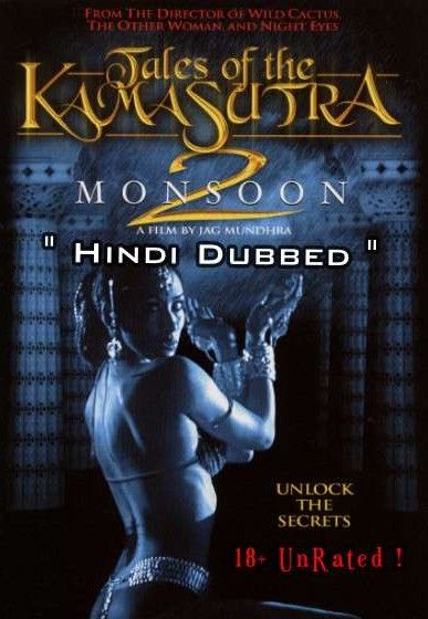 [18+] Tales of the Kama Sutra 2: Monsoon (1999) Hindi Dubbed BluRay download full movie
